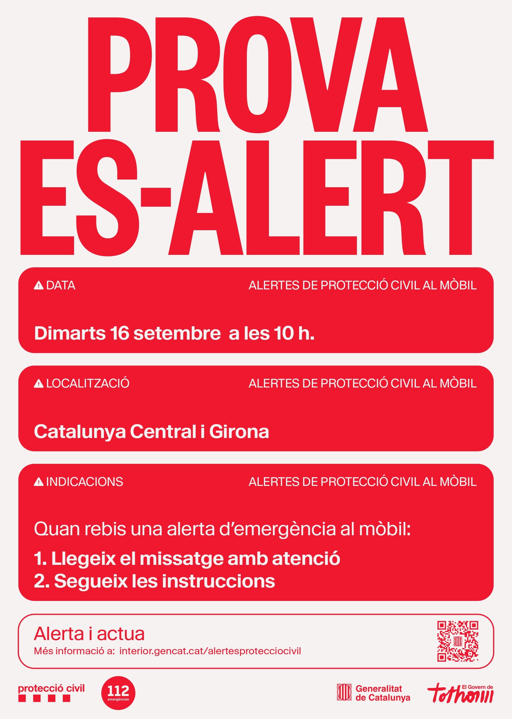 El proper dimarts 16 de setembre de 2025, a partir de les 10 del matí, Protecció Civil de la Generalitat durà a terme una nova prova del sistema d’alertes al mòbil ES-ALERT a tot el territori de Girona i Catalunya Central.